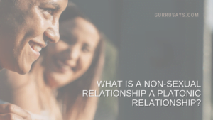 What is a platonic relationship? Does it ever works?