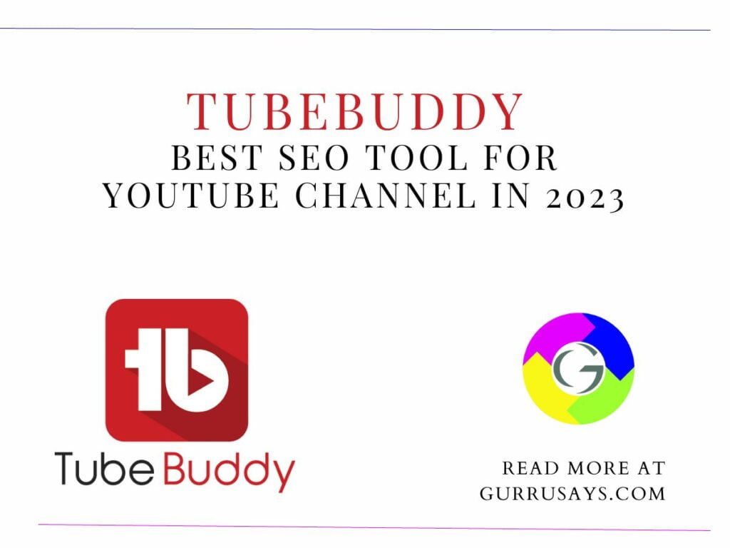 TubeBuddy Review Best SEO Tool for YouTube Channel in 2023