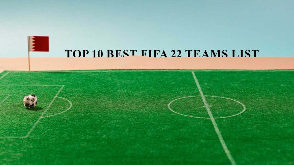 best fifa 22 team