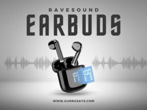 Ravesound Earbuds: High-Quality Audio Experience at Affordable Price